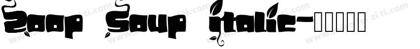 Zoop Soup Italic字体转换
